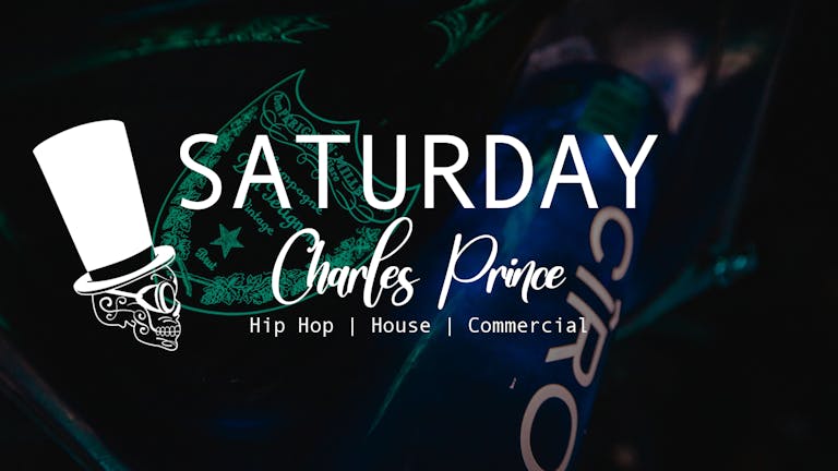 Saturday's - At Tonteria With Charles Prince 