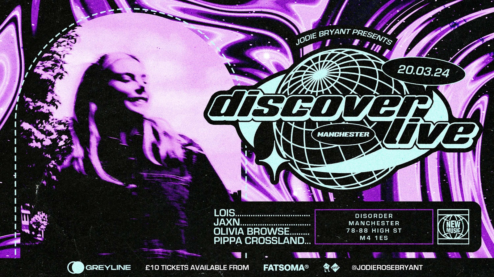Discover Live: Lois, JAXN, Olivia Browse & Pippa Crossland | Manchester, Disorder