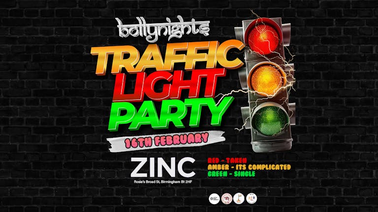 Bollynights Birmingham -  Friday 16th February Traffic Light Party 🚦 | Valentines Special in Zinc at Rosies