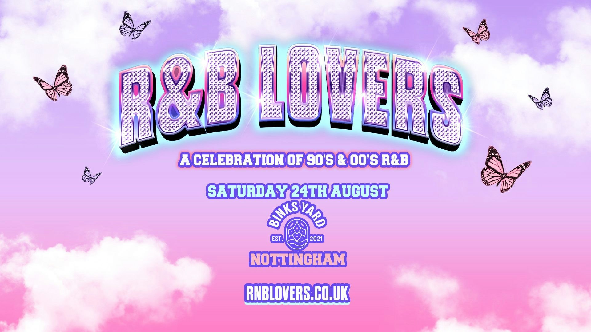 R&B Lovers- Binks Yard [ARENA 2 ANNOUNCED! FINAL 100 TICKETS ON SALE 9AM TOMORROW!]