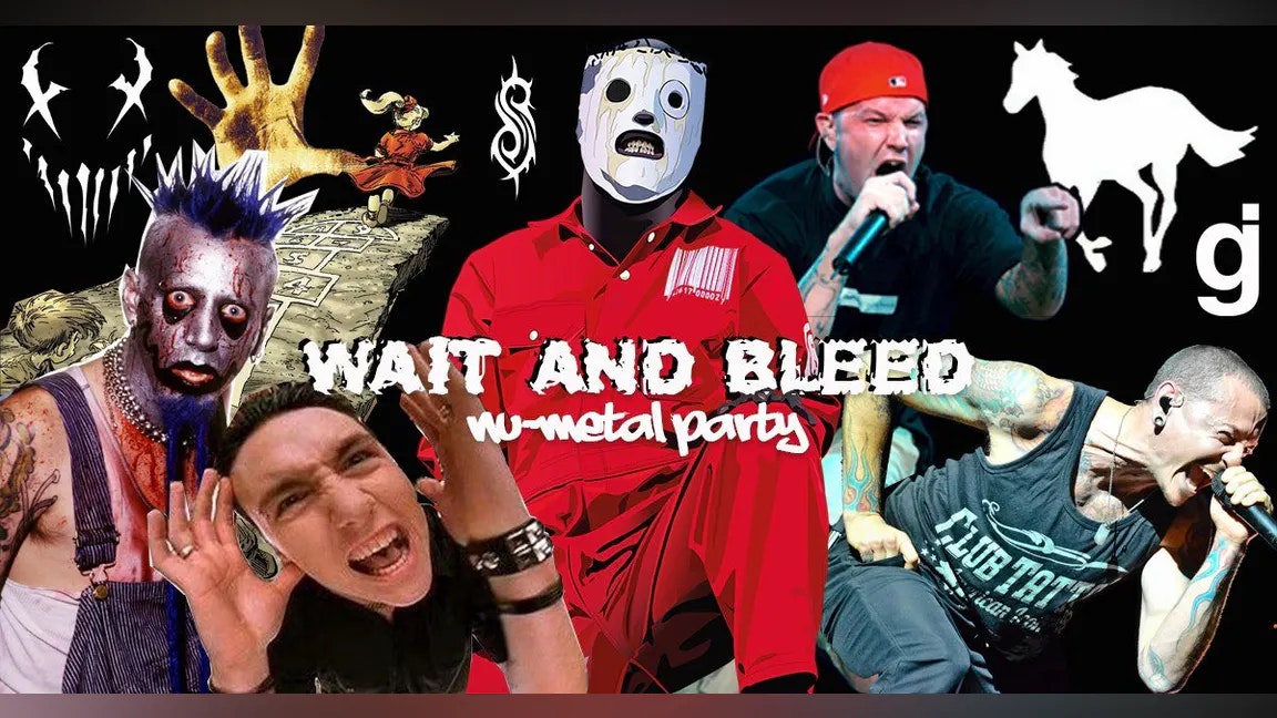 Wait and Bleed – Nu Metal Night