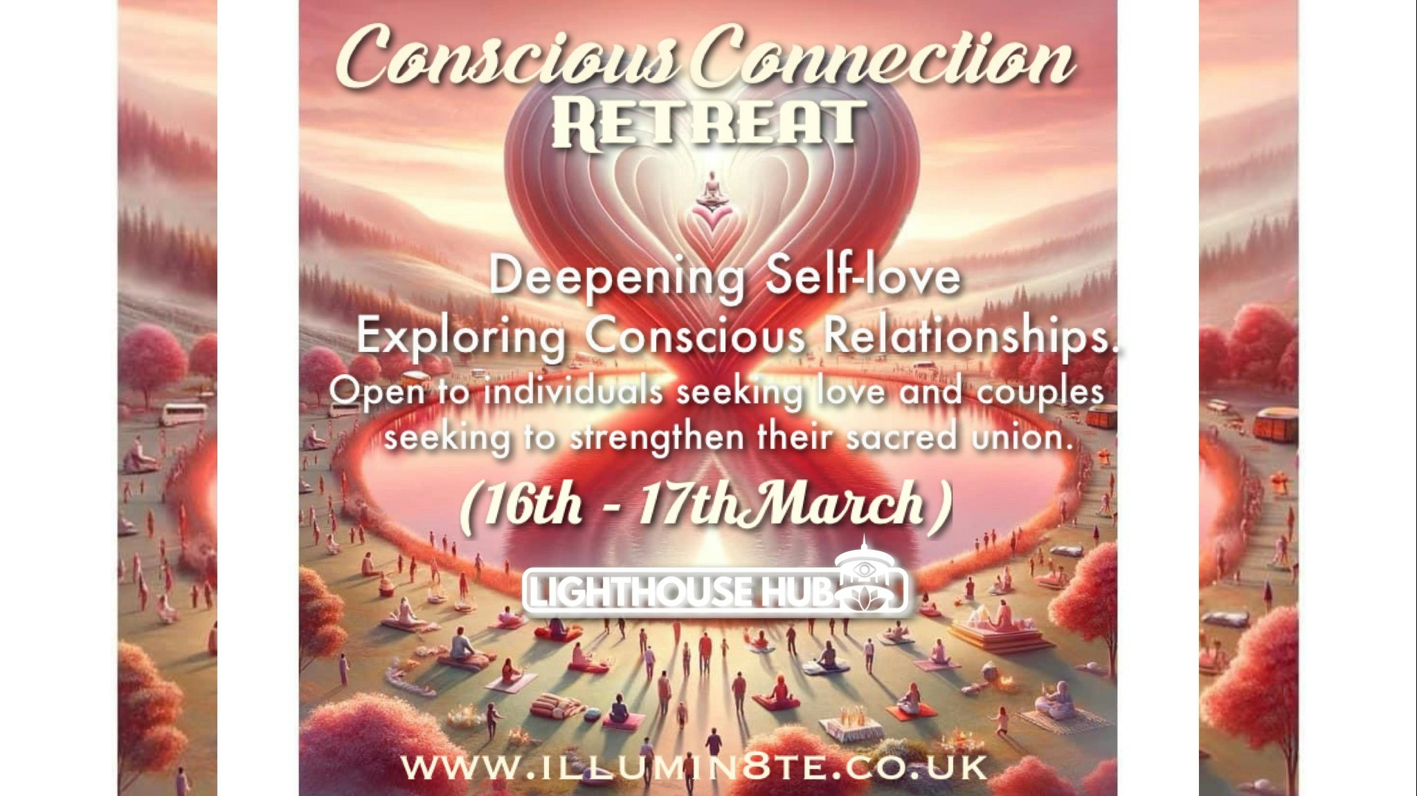 Conscious Connections Retreat (Saturday 16th – Sunday 17th March) @ The Lighthouse Hub