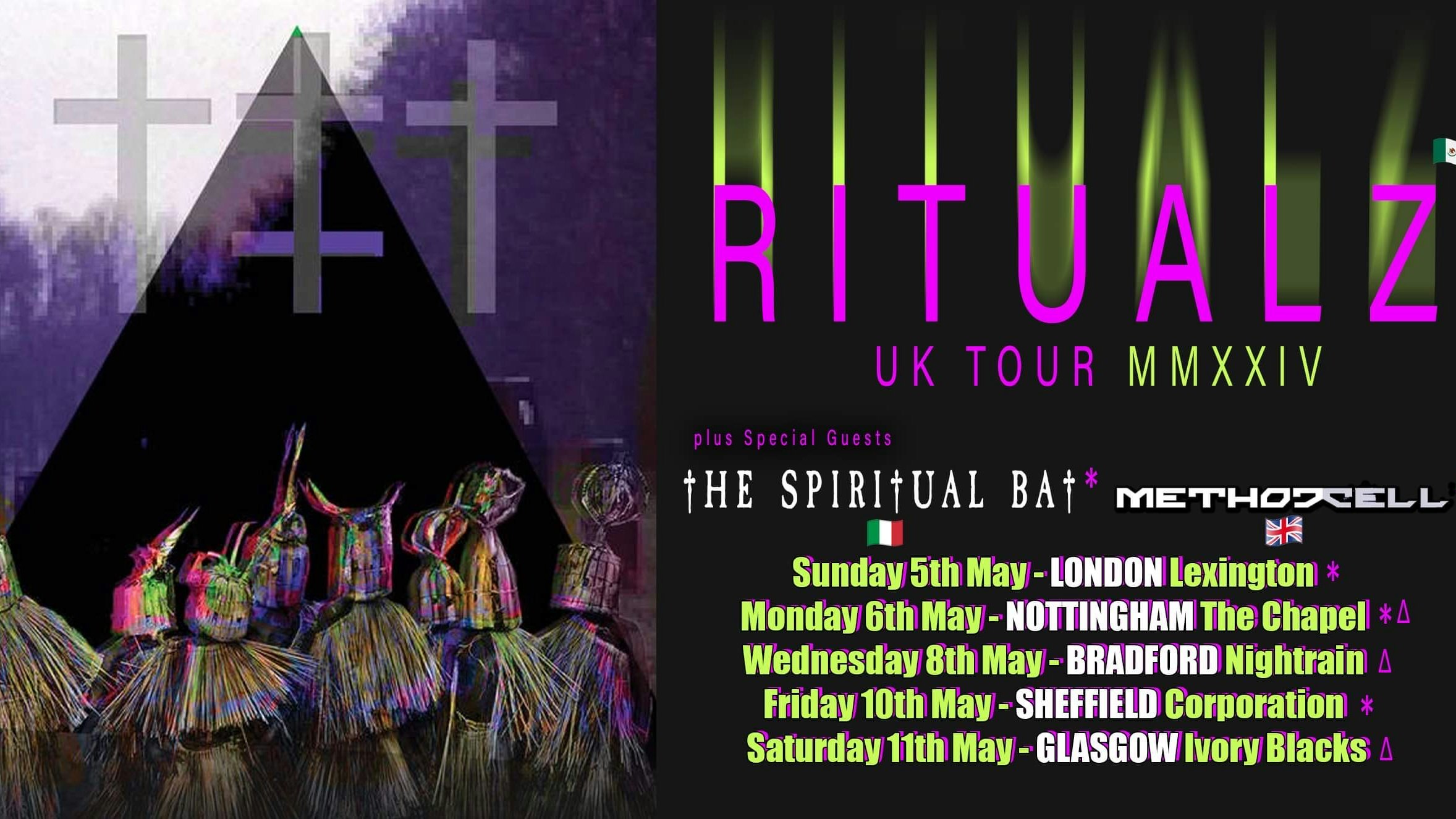 RITUALZ UK Tour + The Spiritual Bat & Method Cell