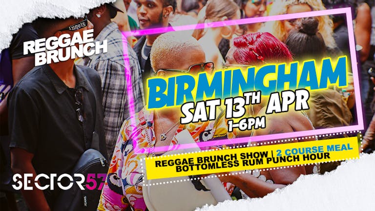 The Reggae Brunch BHAM - Sat 13th April