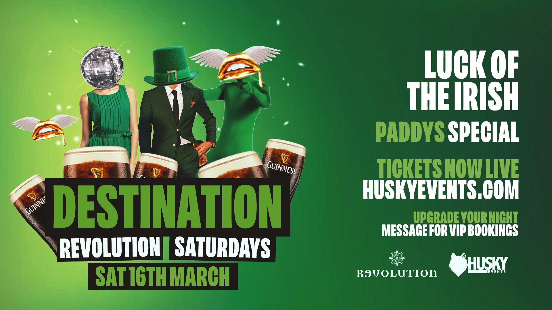 Destination Saturdays x Revolution Brighton ➤ Luck of The Irish Paddy’s Special ➤ 16.03.24