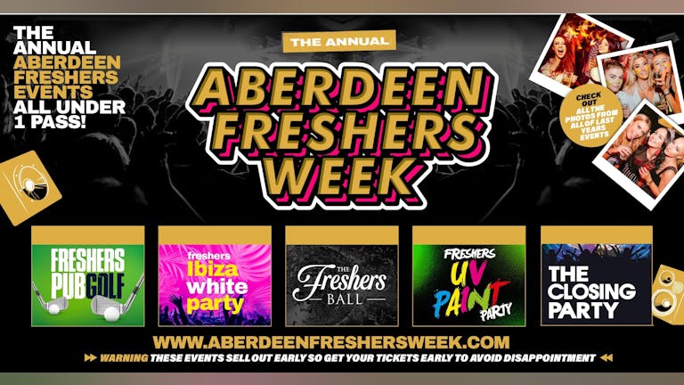 The Annual Aberdeen Freshers Gold Access 2024 - All Annual Events Included