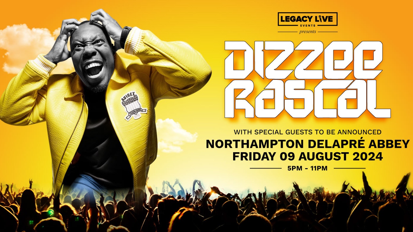 Dizzee Rascal LIVE In Northampton 🎪 Friday 9th August