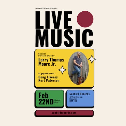 Larry Thomas Moore Jr. + Doug Livesey + Kurt Paterson | Thursday 22nd February 2024| 8pm