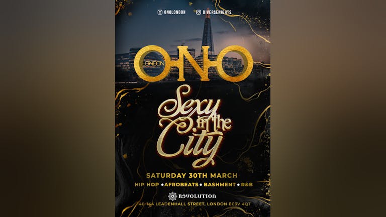 ONO LONDON - Sexy In The City