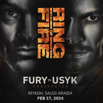 Tyson Fury vs Oleksandr Usyk - The Ring of Fire