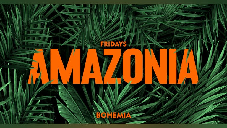 AMAZONIA 🌴🪩 84% TICKETS SOLD! / £1 JAGERS & £2.95 DOUBLES / 3 ROOMS OF TUNES 🎵