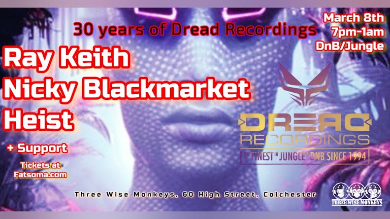 30 Years of Dread Recordings Colchester
