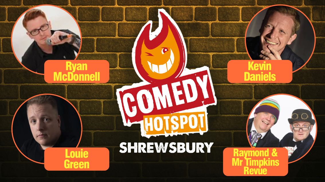 😆 Comedy Hotspot in Shrewsbury 😆 4 Great Comedians! EASTER SPECIAL!