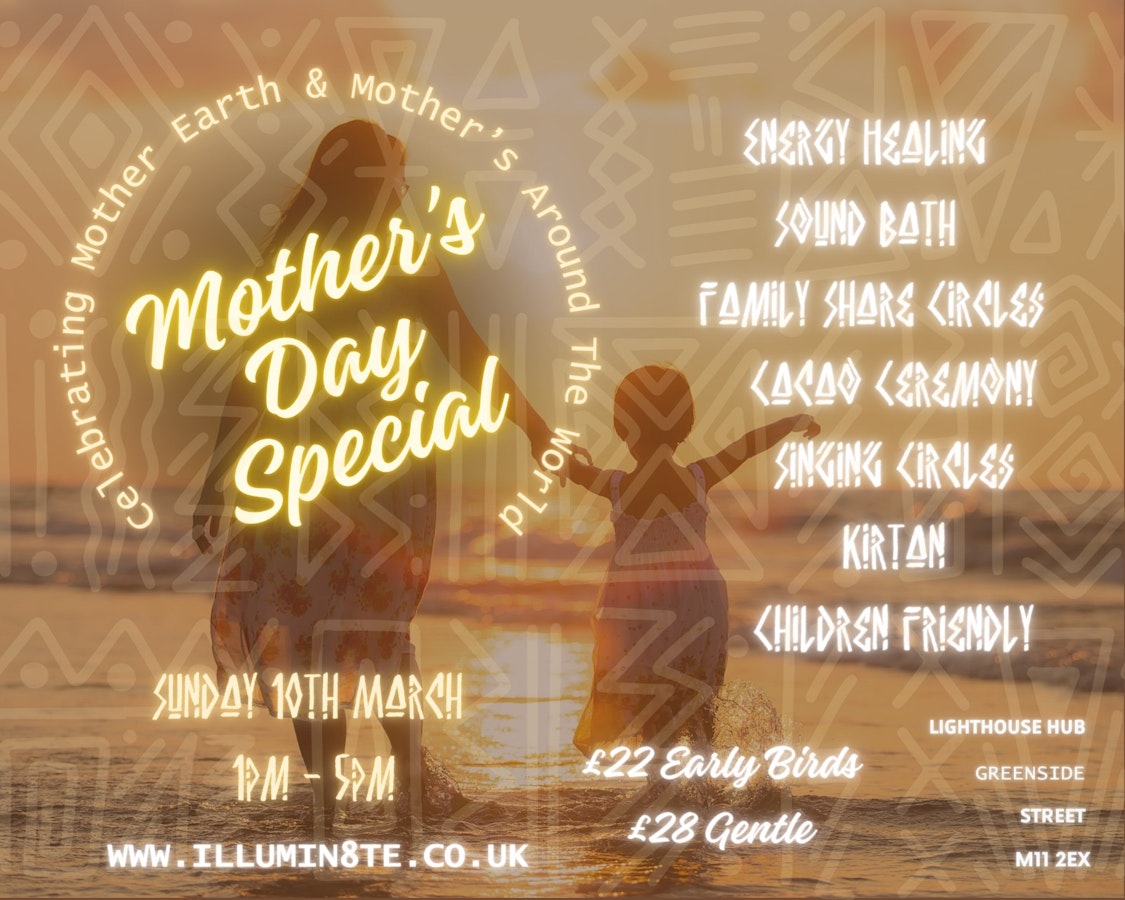 A MOTHERS LOVE Mothers Day Event (Sunday 10th March) @ The Lighthouse