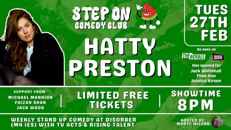 Step On Comedy Club | HATTY PRESTON + Support 
