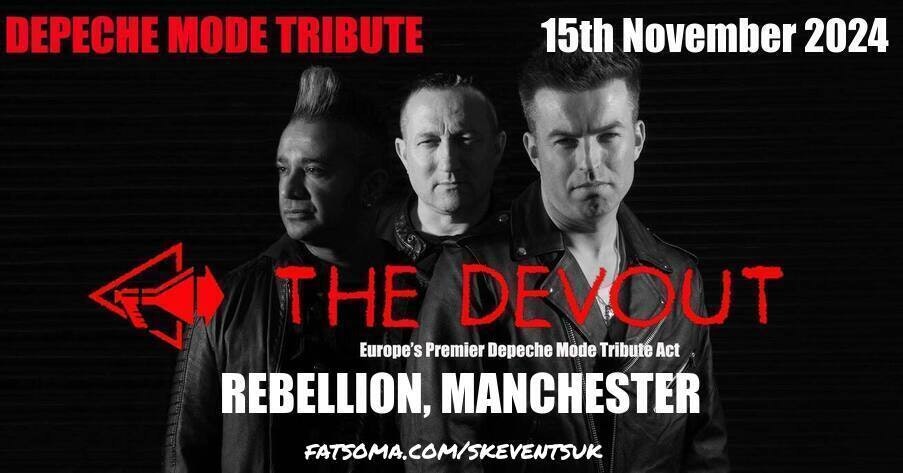 The Devout (Depeche Mode Tribute) – Live at Rebellion, Manchester