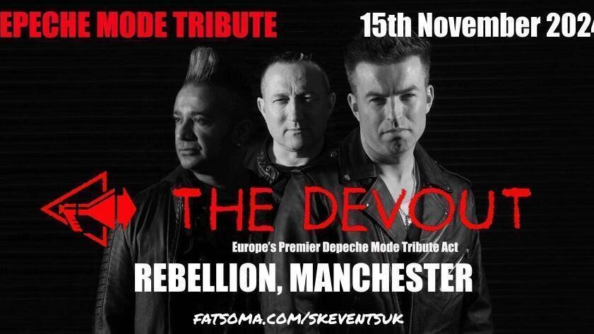 The Devout (Depeche Mode Tribute) – Live at Rebellion, Manchester