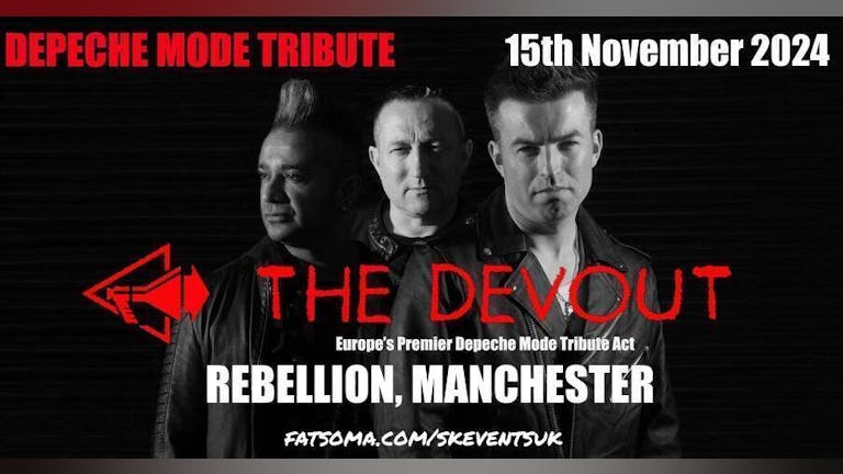 The Devout (Depeche Mode Tribute) - Live at Rebellion, Manchester