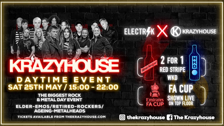 Krazyhouse Day Party - Saturday 25th May Bank Holiday Weekend - 241 Drinks + PLUS FA CUP FINAL SCREENING IF LIVERPOOL GET THROUGH