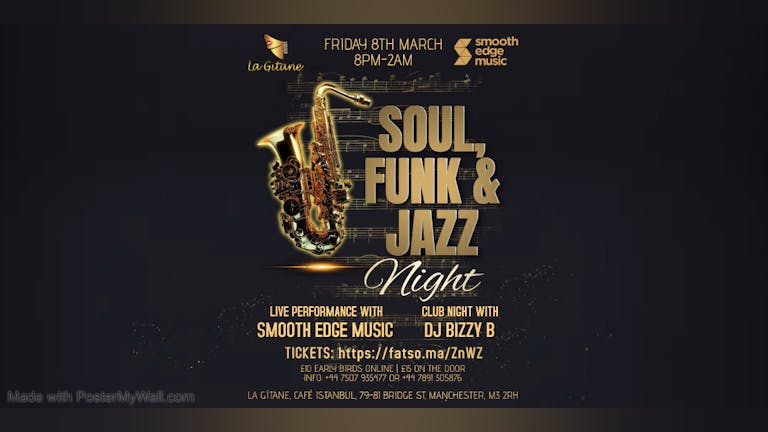 Soul, Funk & Jazz Night with Smooth Edge Music & Dj Bizzy B La Gítane Manchester