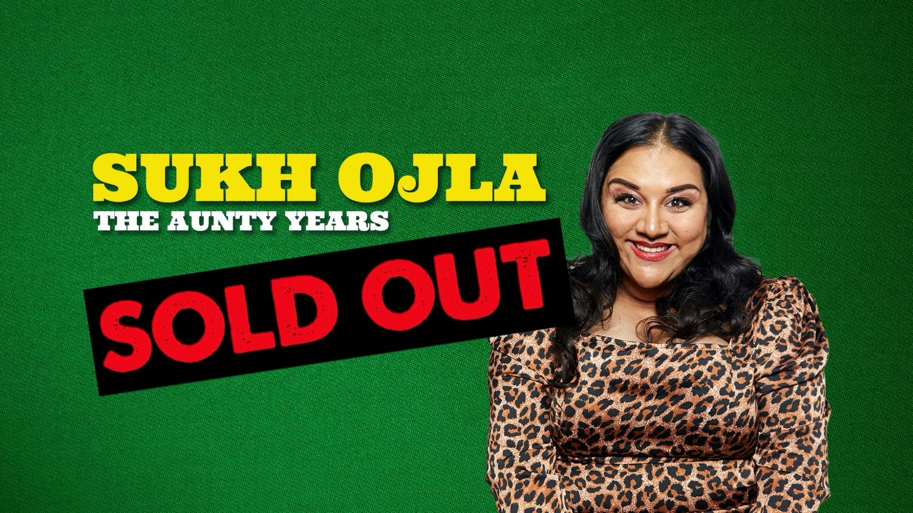Sukh Ojla : The Aunty Years –  Wolverhampton ** Sold Out – Join Waiting List **