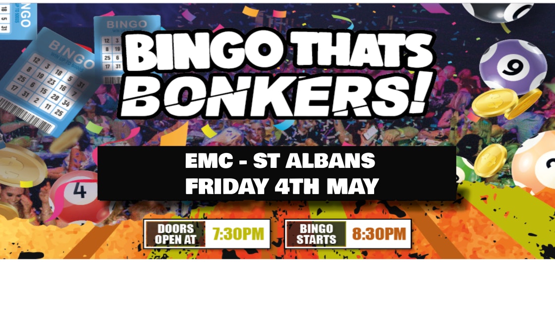 Bingo That’s Bonker St Albans