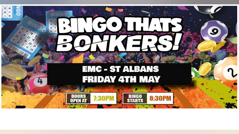 Bingo That's Bonker St Albans
