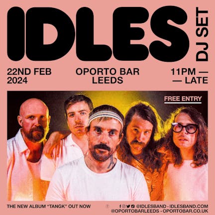 IDLES DJ SET - FREE PARTY TONIGHT! 