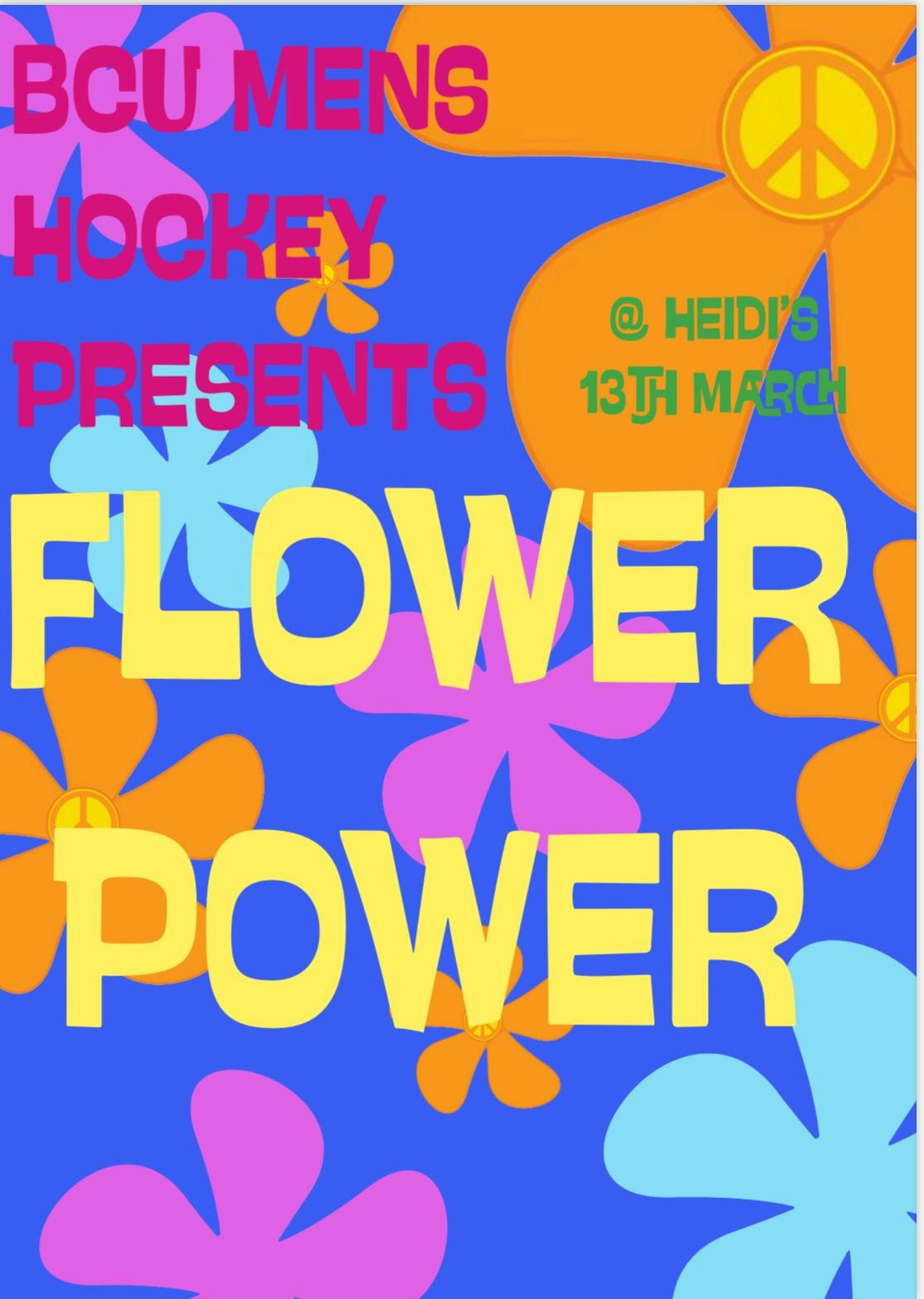 Flower Power [Mens Hockey Presents]