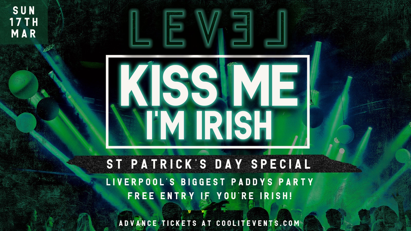 Kiss Me I’m Irish – Paddy’s Day Special! FREE ENTRY if you’re Irish