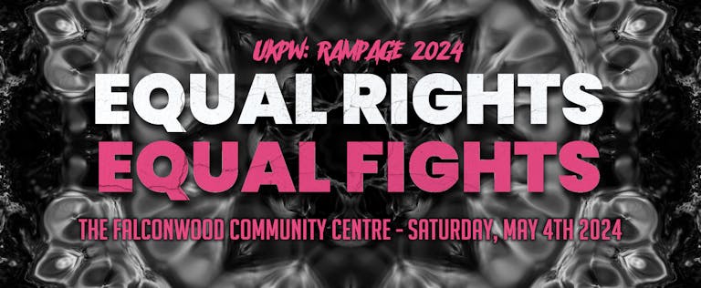 UKPW - Live Wrestling In Falconwood - Equal Rights Equal Fights