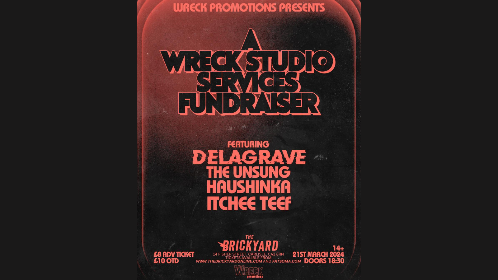 Wreck Studio Services Presents – Delagrave, The Unsung, Haushinka, ItcheeTeef