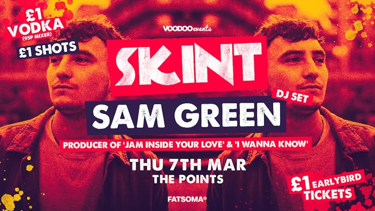 Skint - Sam Green DJ SET! 🎧