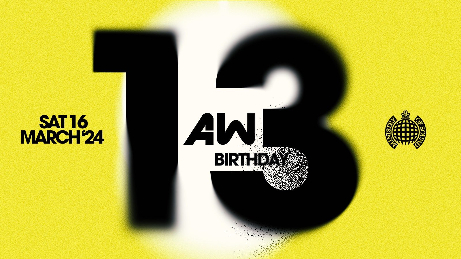 Audiowhore 13th Birthday! | Ministry Of Sound, London 🎂 SAT 16 MARCH 🌍