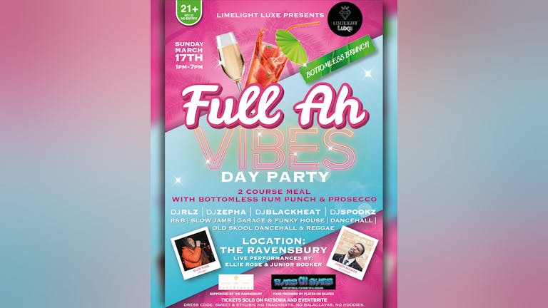Full Ah Vibes Bottomless Brunch - Day Party