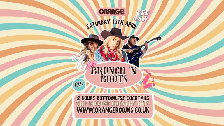 🤠 - Brunch & Boots Country Edition - 👢 From only £25