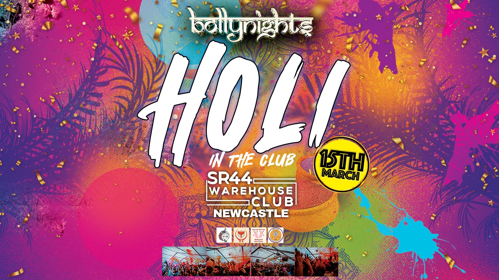 Bollynights Holi in the Club Newcastle – Friday 15th March | SR44 Warehouse Nightclub