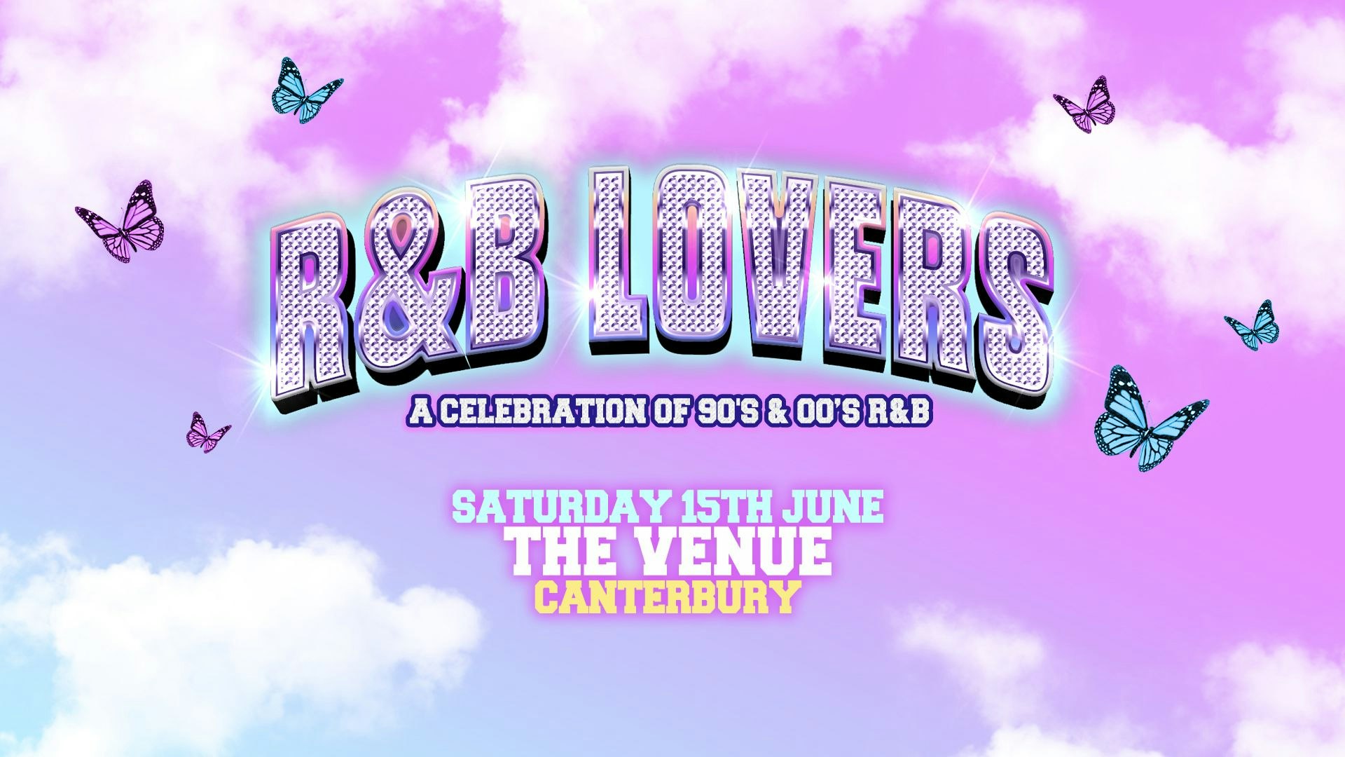 R&B Lovers – Saturday 15th June – The Venue Canterbury [LAST 30 TICKETS REMAIN!]