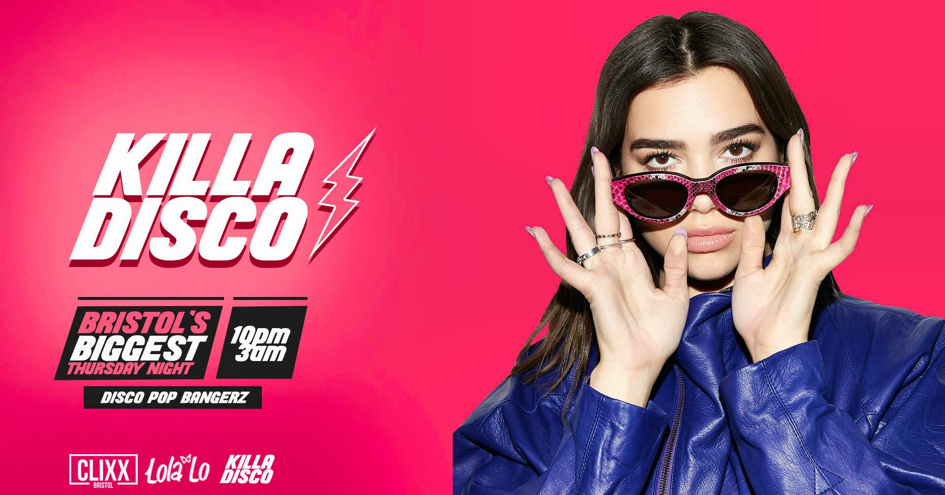 KILLA DISCO ⚡Thursday Boogie – Killa Tunes + Killa Drinks / Free shot with every ticket 😋