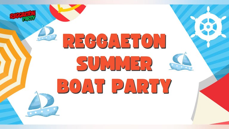Reggaeton Summer Boat Party 2024
