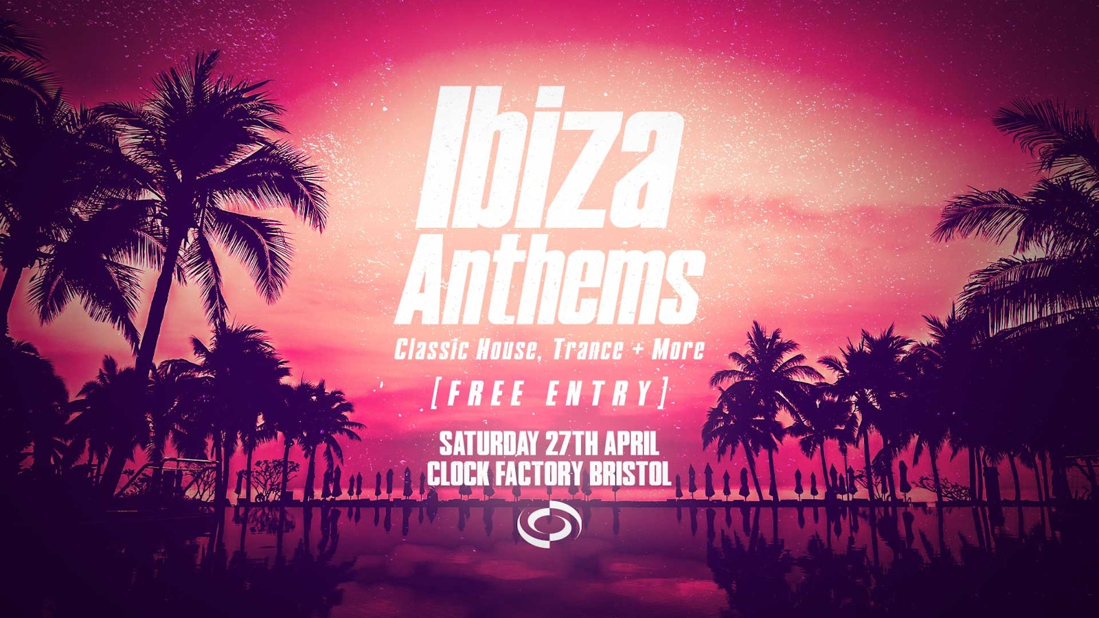 Ibiza Anthems • Classic House, Trance + More! [FREE ENTRY]