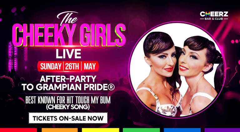 Grampian Pride | After-Party with Cheeky Girls 