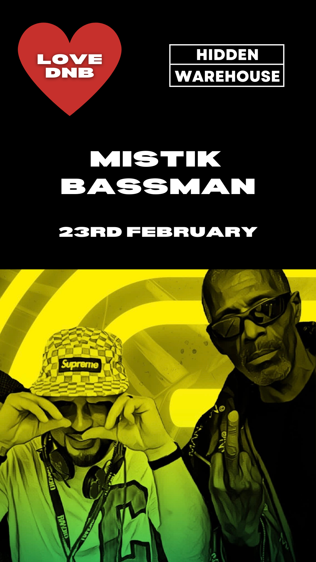 ❤️ Love DNB x Mistik W/Bassman