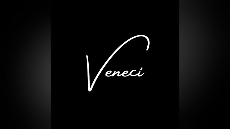 VENECI BRUNCH - DINE & DANCE - 16TH MARCH.