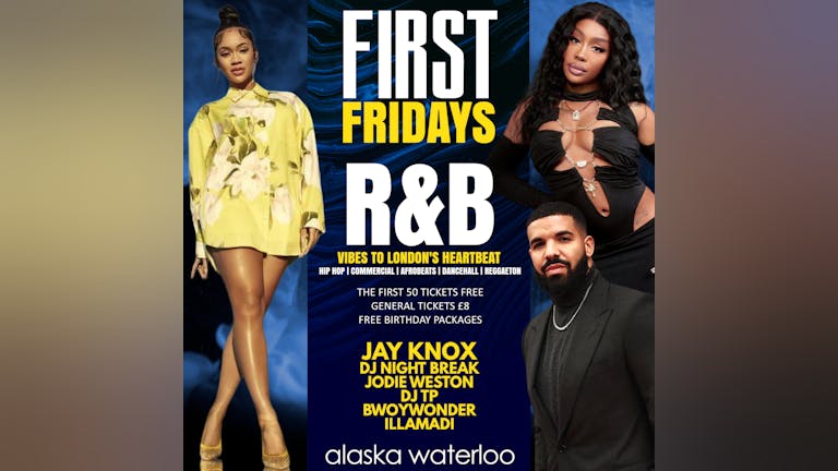 First Fridays R&B Party.