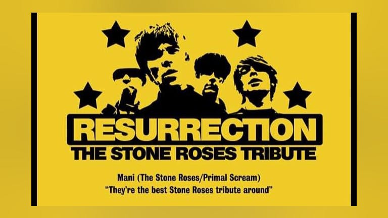 Resurrection - Tribute to the Stone Roses @ Skylite Room 