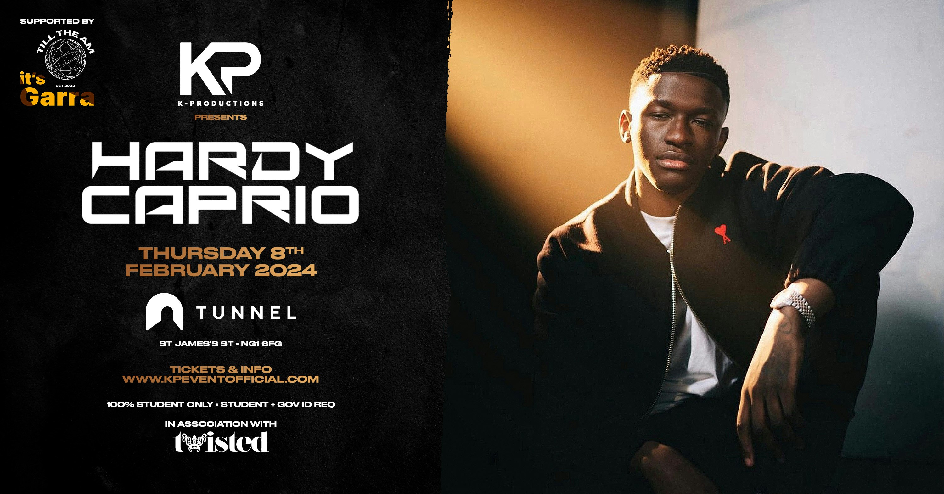 Hardy Caprio | K Productions x Twisted | TUNNEL [TIX ON SALE NOW!]