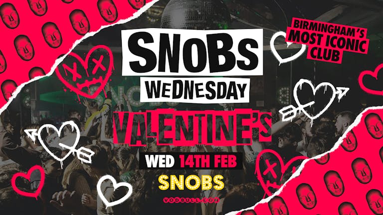 Snobs Wednesday Valentine's [TONIGHT] ❤️ 14th Feb❤️ Two Rooms of Music + the Games room!!
