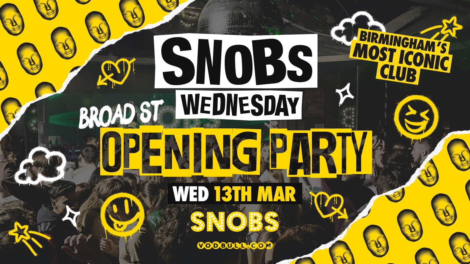 🎶 SNOBS WEDNESDAY!!🔥THE BROAD STREET OPENING PARTY!!🔥ON SALE NOW!!🔥🎶 13/03