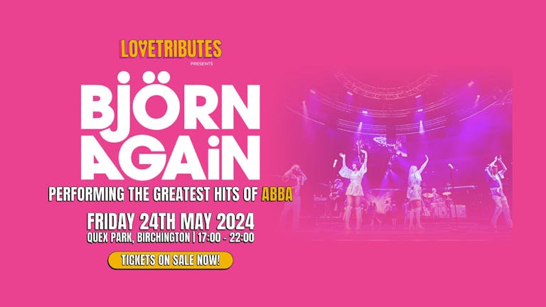 LOVETRIBUTES presents BJORN AGAIN [The Internationally Acclaimed Abba Show)